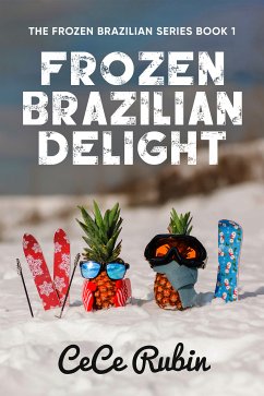 Frozen Brazilian Delight (eBook, ePUB) - Rubin, Cece