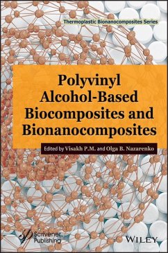 Polyvinyl Alcohol-Based Biocomposites and Bionanocomposites (eBook, PDF)