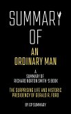Summary of An Ordinary Man by Richard Norton Smith (eBook, ePUB)