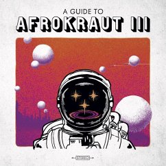 A Guide To Afrokraut Iii (Lim.Ed.) - Nesselhauf,David