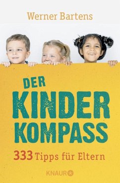 Der Kinderkompass (Mängelexemplar) - Bartens, Werner