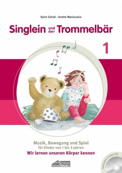 Singlein und der Trommelbär - Band 1 (inkl. Musik-CD) - Schuh, Karin;Maniscalco, Anette