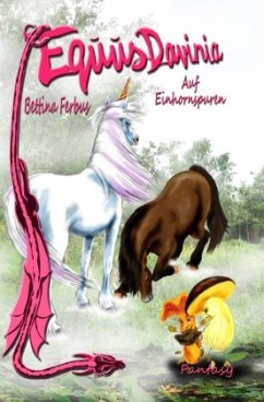 Equus Davinia 2 - Auf Einhornspuren - Ferbus, Bettina