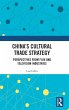 China's Cultural Trade Strategy - Bild 1