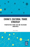 China's Cultural Trade Strategy