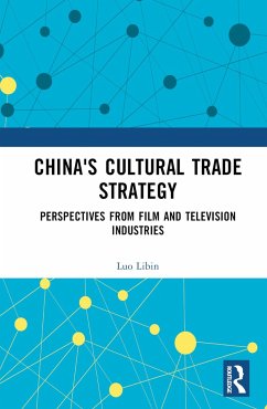 China's Cultural Trade Strategy - Libin, Luo