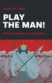 Play the Man!