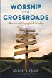 Worship at a Crossroads - Bild 1
