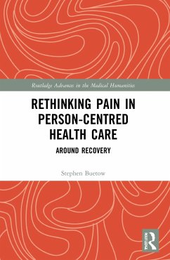 Rethinking Pain in Person-Centred Health Care - Buetow, Stephen