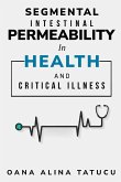 Segmental intestinal permeability in health and critical illness