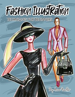 Fashion Illustration Techniques for Beginners - Nadler, Anna