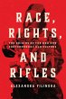 Race, Rights, and Rifles - Bild 1
