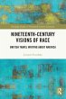 Nineteenth-Century Visions of Race - Bild 1