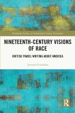 Nineteenth-Century Visions of Race