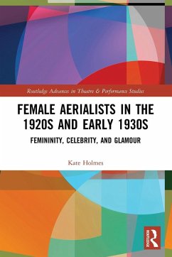 Female Aerialists in the 1920s and Early 1930s - Holmes, Kate