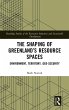 The Shaping of Greenland's Resource... - Bild 1