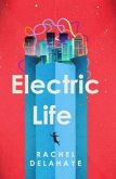 Electric Life Electric Life