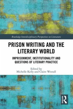 Prison Writing and the Literary World