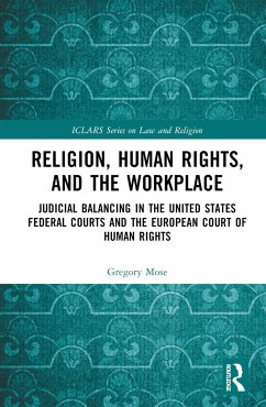 Religion, Human Rights, and the Workplace - Mose, Gregory