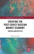 Creating the Post-Soviet Russian Market... - Bild 1