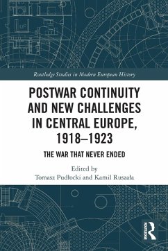 Postwar Continuity and New Challenges in Central Europe, 1918-1923