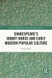Shakespeare's Hobby-Horse and Early... - Bild 1
