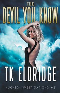 The Devil You Know - Eldridge, T. K.