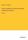 ¿uvres complètes de Lamartine; Nouvelles confidences, Geneviève