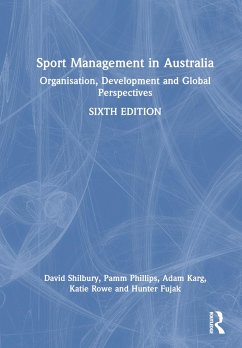 Sport Management in Australia - Shilbury, David; Phillips, Pamm; Karg, Adam