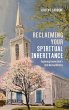 Reclaiming Your Spiritual Inheritance - Bild 1
