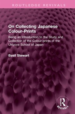 On Collecting Japanese Colour-Prints - Stewart, Basil