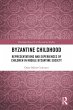 Byzantine Childhood - Bild 1
