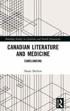 Canadian Literature and Medicine - Neilson, Shane