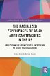 The Racialized Experiences of Asian... - Bild 1