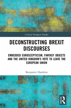 Deconstructing Brexit Discourses - Hawkins, Benjamin