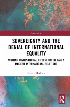 Sovereignty and the Denial of International Equality - Mathieu, Xavier