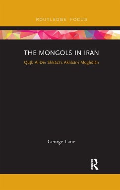 The Mongols in Iran - Lane, George