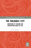 The Walkable City