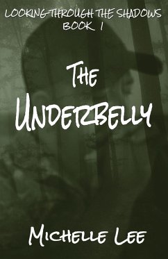 The Underbelly - Lee, Michelle