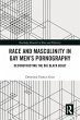 Race and Masculinity in Gay Men's... - Bild 1