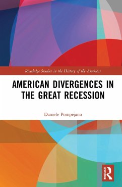 American Divergences in the Great Recession - Pompejano, Daniele