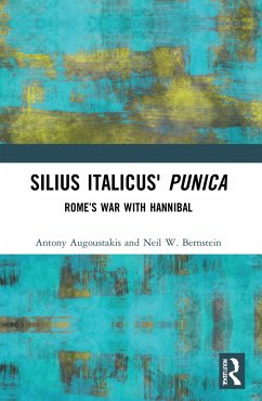 Silius Italicus' Punica - Augoustakis, Antony; Bernstein, Neil W. (Ohio University, USA)