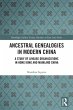 Ancestral Genealogies in Modern China - Bild 1