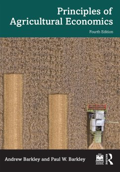 Principles of Agricultural Economics - Barkley, Andrew; Barkley, Paul W.