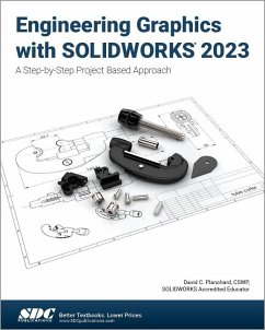 Engineering Graphics with SOLIDWORKS 2023 - Planchard, David C.