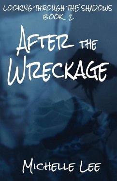 After the Wreckage - Lee, Michelle