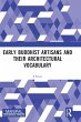 Early Buddhist Artisans and Their... - Bild 1