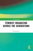 Feminist Organizing Across the Generations