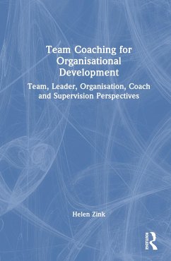 Team Coaching for Organisational Development - Zink, Helen