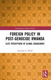 Foreign Policy in Post-Genocide Rwanda